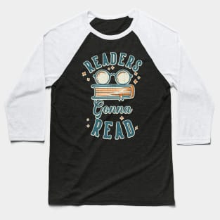 Readers Gonna Read for Bookworms Baseball T-Shirt